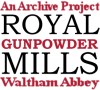 An Archive Project of the Royal Gunpowder Mills, Waltham Abbey