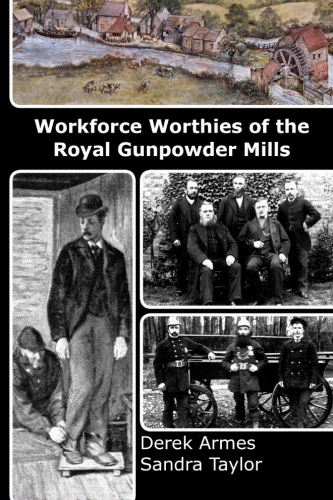 Workforce Worthies of the Royal Gunpowder Mills